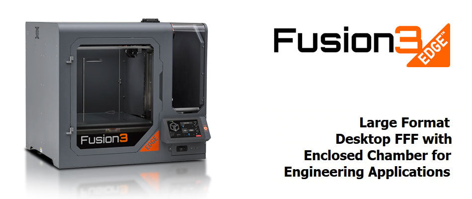 Fusion EDGE 3D printer